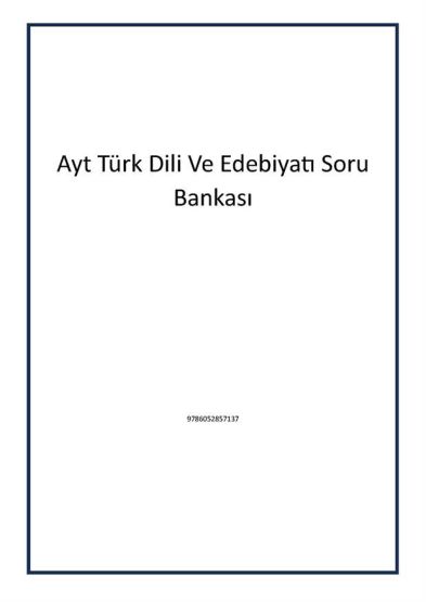 Ayt Türk Dili Ve Edebiyatı Soru Bankası