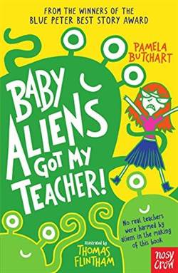 Baby Aliens Got My Teacher (Baby Aliens 1)