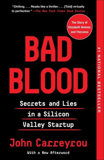 Bad Blood Secrets and Lies in a Silicon Valley Startup - Thumbnail