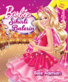 Barbie Sihirli Balerin - Bale Adımları