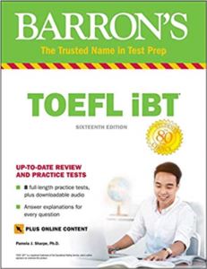 Barron's TOEFL IBT (With Online Tests And Downloadable Audio) 16Th Ed.