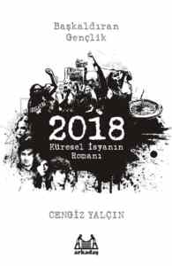 Başkaldıran Gençlik 2018: Küresel İsyanın Romanı