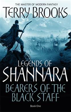 Bearers of the Black Staff (Legends of Shannara 1)