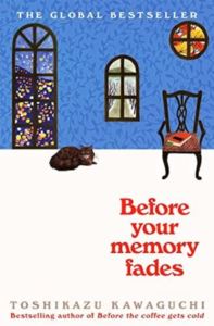 Before Your Memory Fades (Before The Coffee Gets Cold 3)