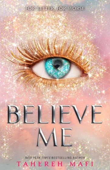 Believe Me - Shatter Me Series