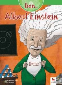 Ben...Albert Einstein