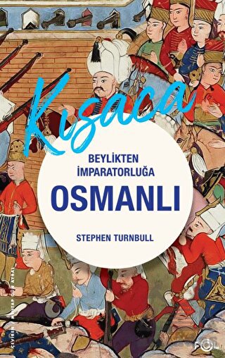 Beylikten İmparatorluğa Osmanlı 1326-1699 - Thumbnail