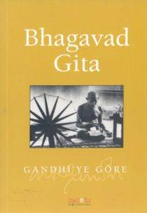 Bhagavad Gita; Gandhiye Göre