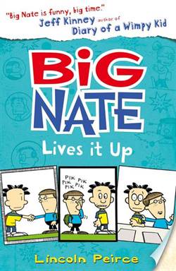 Big Nate 7: Big Nate Lives It Up