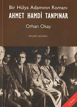 Bir Hülya Adamının Romanı - Ahmet Handi Tanpınar