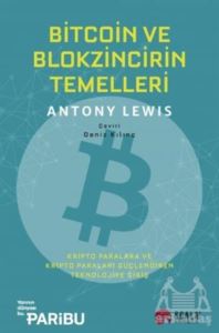 Bitcoin Ve Blokzincirin Temelleri
