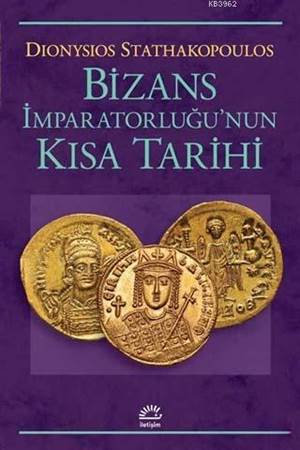 Bizans İmparatorluğu'nun Kısa Tarihi