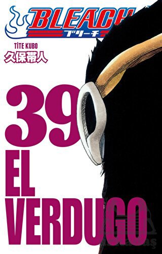 Bleach 39. Cilt El Verdugo - Thumbnail