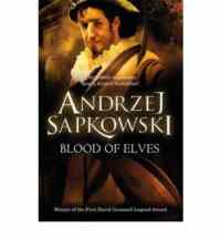 Blood of Elves (Witcher 1)