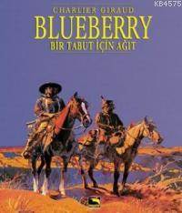 Blueberry Cilt 4 - Bir Tabut İçin Ağıt
