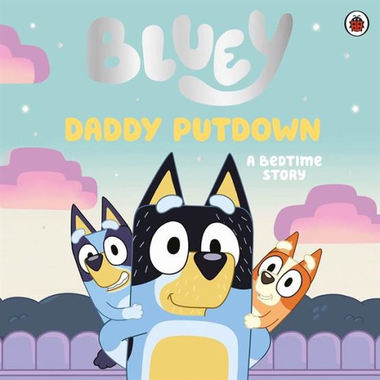 Bluey: Daddy Putdown - Thumbnail