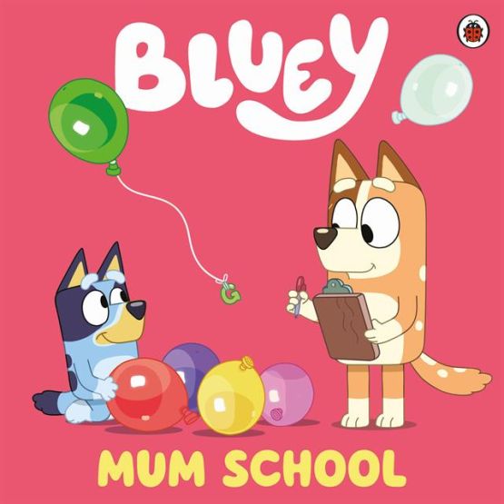 Bluey: Mum School - Thumbnail