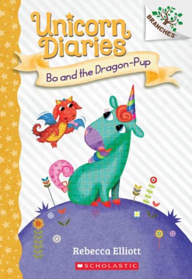 Bo and the Dragon-Pup - Unicorn Diaries