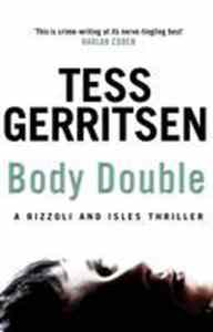 Body Double (Rizzoli & Isles 4)