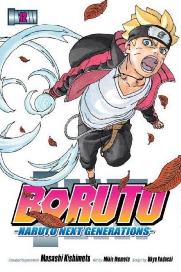 Boruto: Naruto Next Generations, Vol. 12 Naruto Next Generations - Shonen Jump