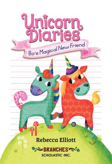 Bo's Magical New Friend - Unicorn Diaries