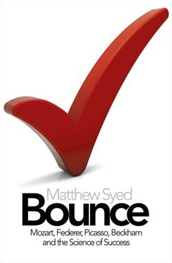 Bounce: The Myth Of Talent And The Power Of Practice