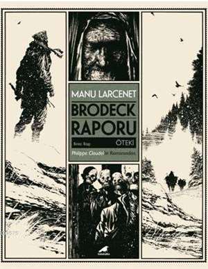 Brodeck Raporu; Birinci Kitap Öteki