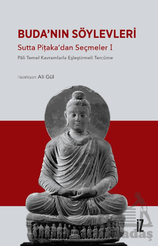 Buda’Nın Söylevleri - Sutta Piṭaka’Dan Seçmeler I