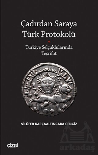 Çadırdan Saraya Türk Protokolü - Türkiye Selçuklularında Teşrifat - Thumbnail