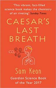 Caesar's Last Breath: The Epic Story Of The Air Around Uus
