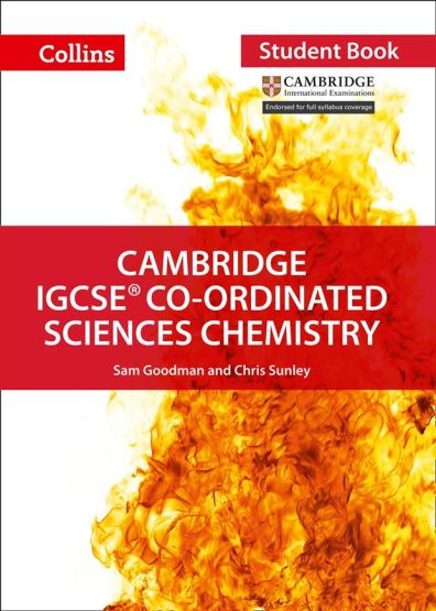 Cambridge IGCSE Co-Ordinated Sciences Chemistry Student Book - Collins Cambridge IGCSET