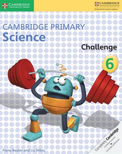 Cambridge Primary Science Challenge 6