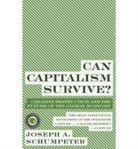 Can Capitalism Survive ?