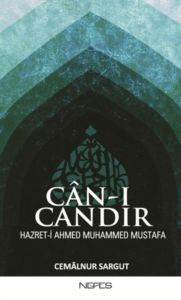 Can-ı Candır; Hazret-i Ahmed Muhammed Mustafa