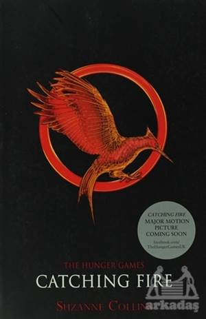 Catching Fire (Hunger Games 2)