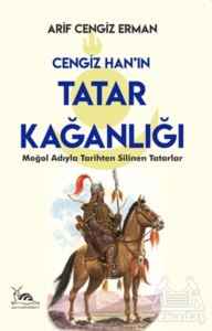Cengiz Han’In Tatar Kağanlığı