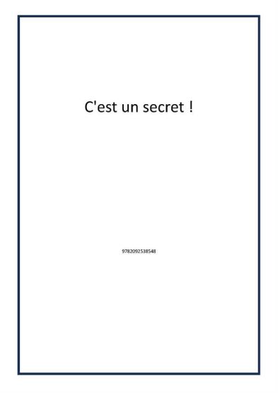 C'est un secret !