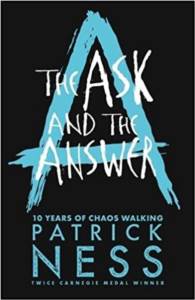 Chaos Walking 2: The Ask And The Answer