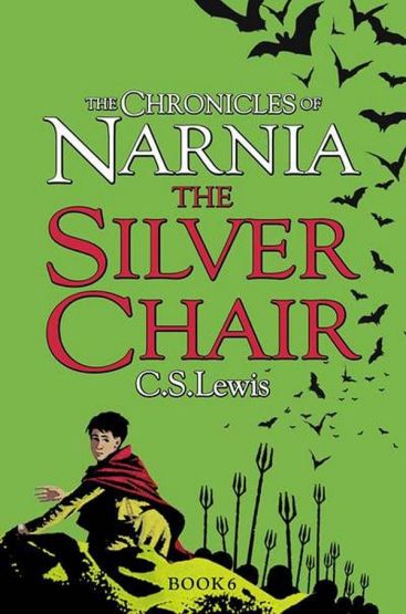 Chronicles of Narnia 6: Silver Chair