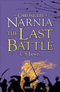 Chronicles of Narnia 7: The Last Battle