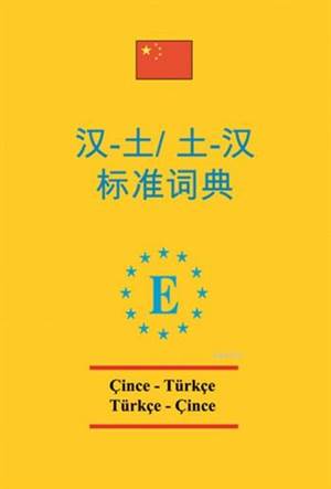 Çince - Türkçe Ve Türkçe-Çince Standart Sözlük PVC