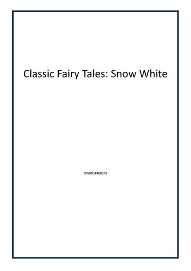 Classic Fairy Tales: Snow White