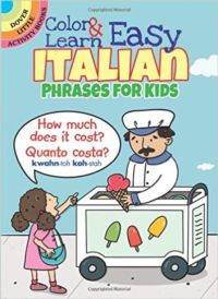 Color and Learn Easy Italian Phrases for Kids