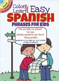 Color and Learn Easy Spanish Phrases for Kids