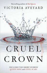 Cruel Crown (Two Red Queen Short Stories)