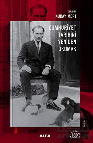 Cumhuriyet Tarihini Yeniden Okumak - Thumbnail
