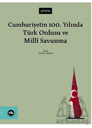 Cumhuriyetin 100. Yılında Türk Ordusu Ve Millî Savunma - Thumbnail