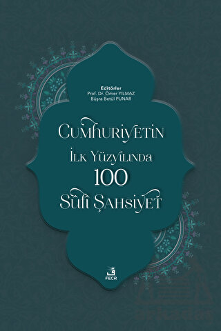 Cumhuriyetin İlk Yüzyılında 100 Sufi Şahsiyet - Thumbnail