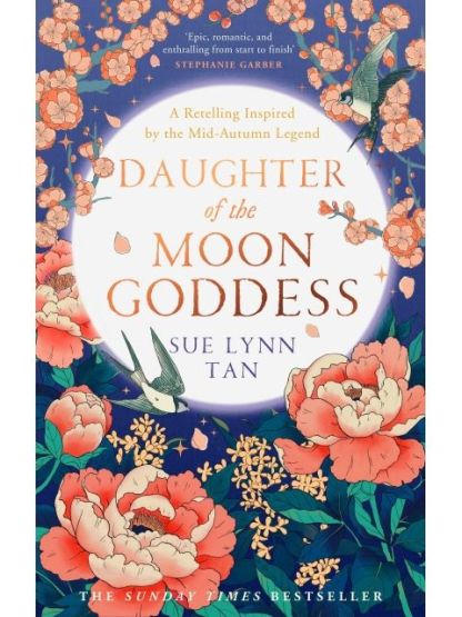 Daughter of the Moon Goddess - The Celestial Kingdom Duology - Thumbnail