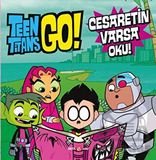 DC Comics - Teen Titans Go! Cesaretin Varsa Oku!